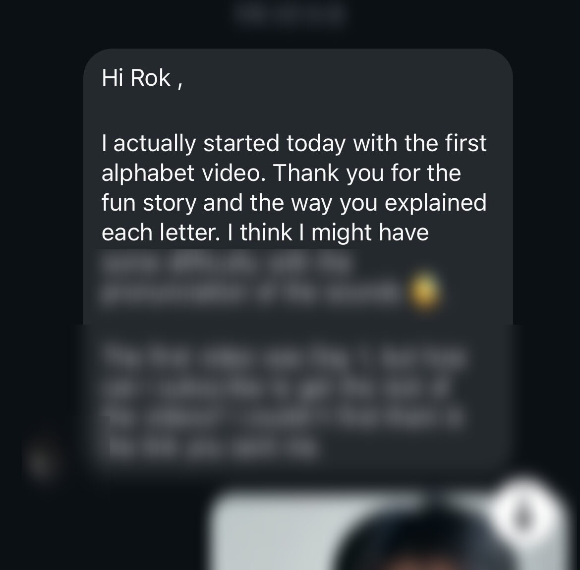 A message after the first alphabet video, thanking Rok for the story he used and the way he explained each letter.